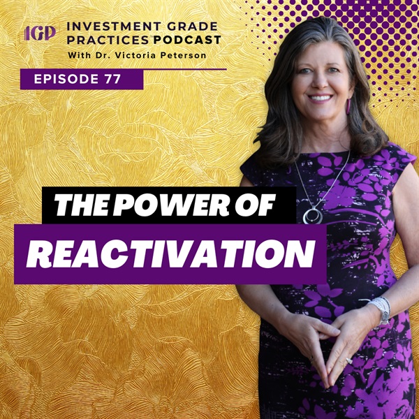 Episode 77 - The Power of Reactivation