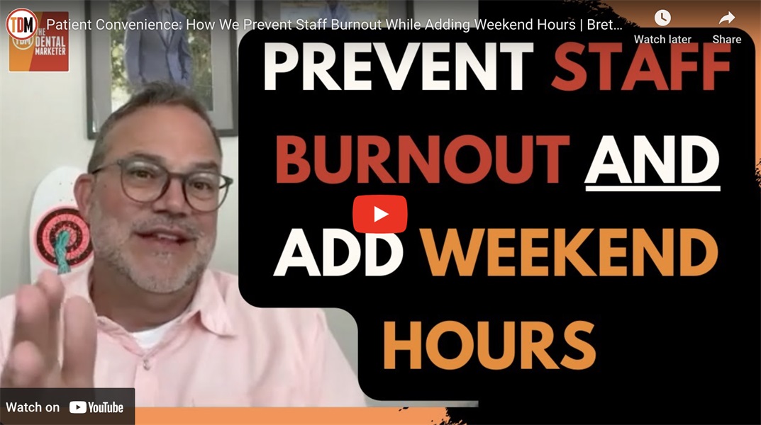 Patient Convenience: How We Prevent Staff Burnout While Adding Weekend Hours | Brett Walters 