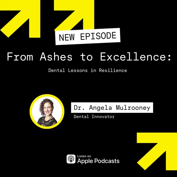 From Ashes to Excellence: Dental Lessons in Resilience